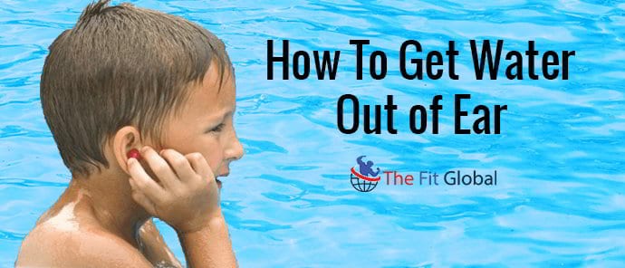 how-to-get-water-out-of-ear