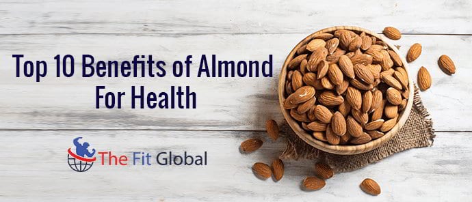 Top 10 Benefits of Almonds for Health