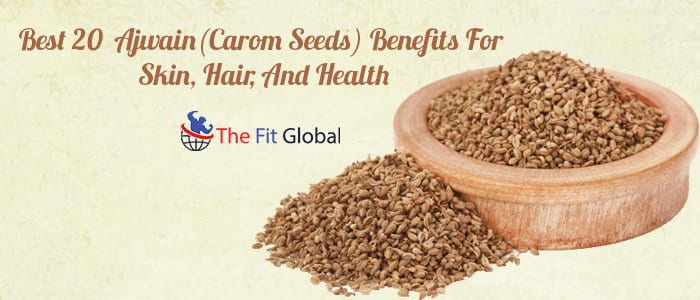 Ajwain(Carom Seeds) Benefits