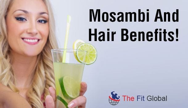 Mosambi And Hair Benefits!