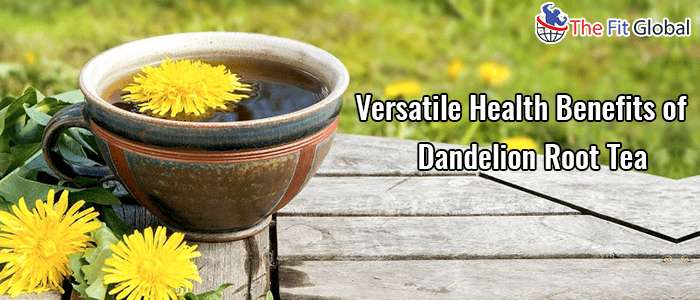 Versatile Health Benefits of Dandelion Root Tea