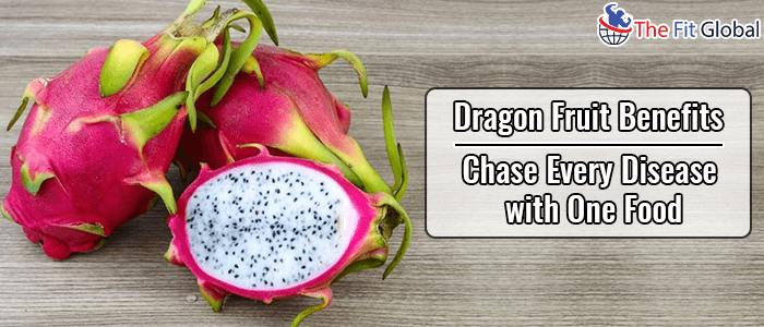 Dragon Fruit Benefits Chase Every Disease with One Food