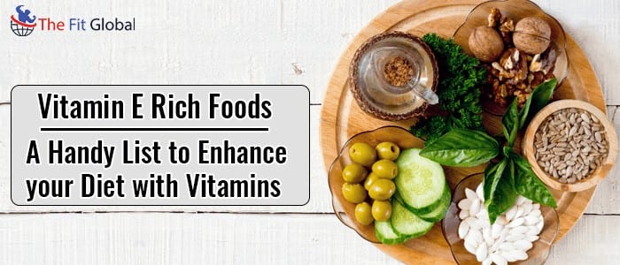 Vitamin E Rich Foods