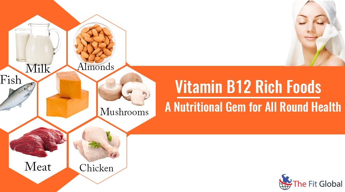 Vitamin B12 Rich Foods Here Is The Best List Of Vegetarian And