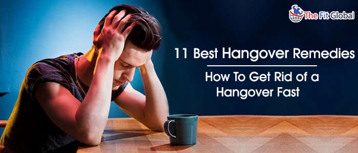best home remedies to get rid of a hangover fast