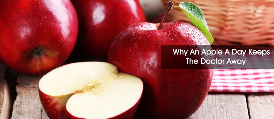why an apple a day keeps the doctor away